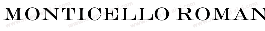 MONTICELLO ROMAN SC字体转换